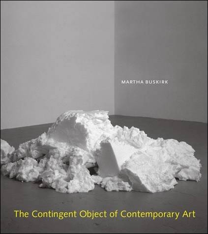cover of The contingent object of contemporary art by Martha Buskirk
